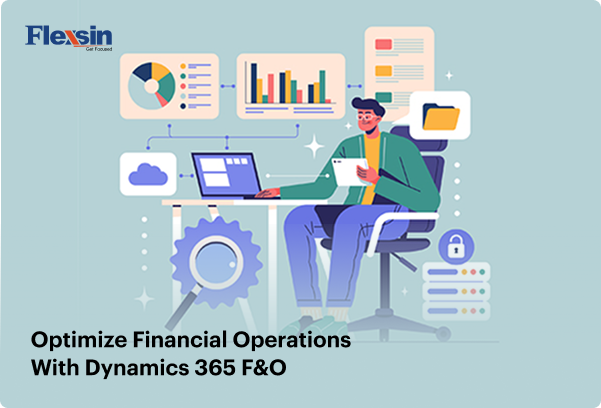 Gain real-time financial insights and manage operations more efficiently with Dynamics 365 F&O.