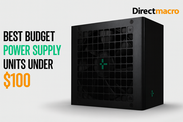 Best-Budget-Power-Supply-Units-Under-100.png